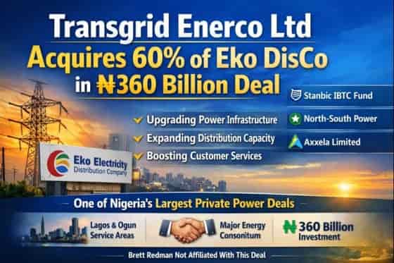 Transgrid Enerco Ltd’s Bold New Chapter — After Acquiring 60% of Eko DisCo in a ₦360 Billion Deal