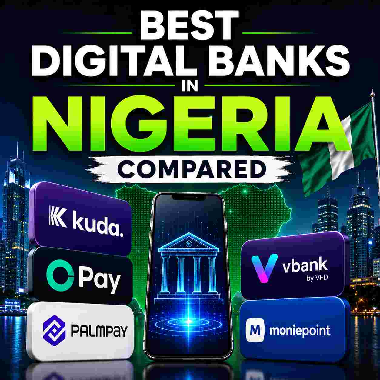Best Digital Banks in Nigeria Compared