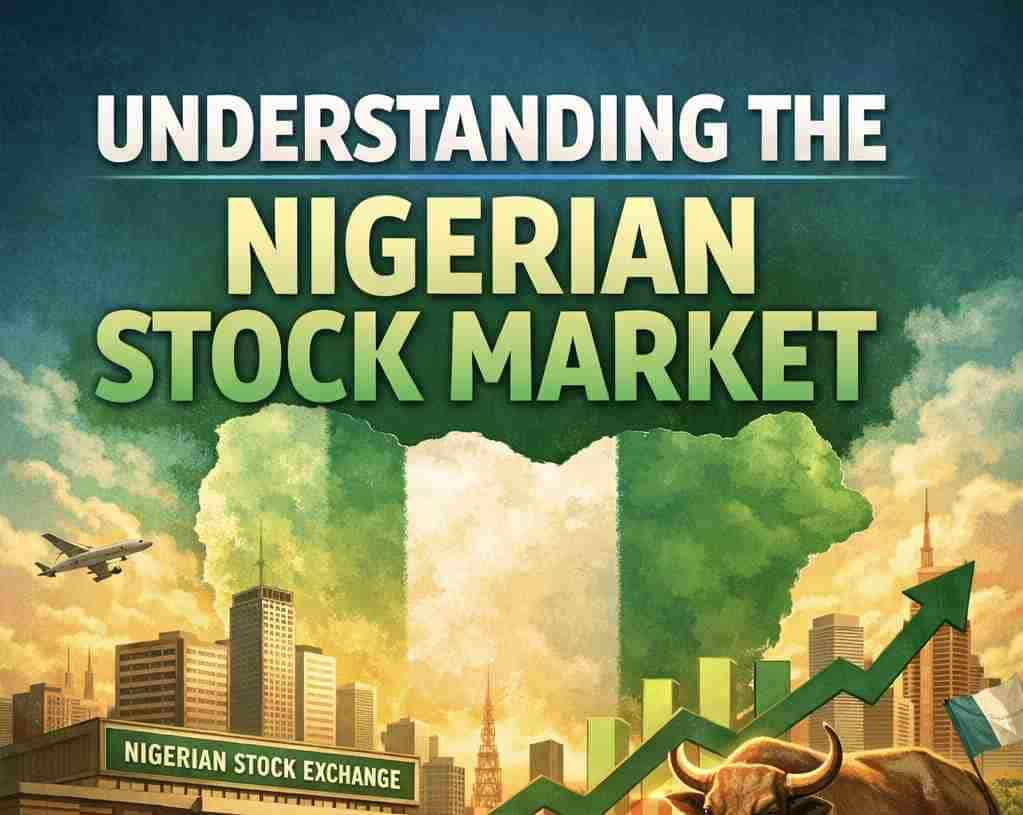 Understanding the Nigerian Stock Market: How Beginners Can Get Started