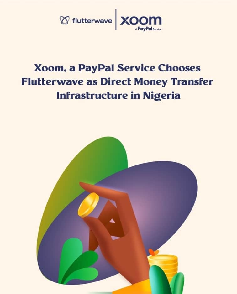 Flutterwave Partners with PayPal's Xoom to Power Faster Money Transfers to Nigerian Bank Accounts