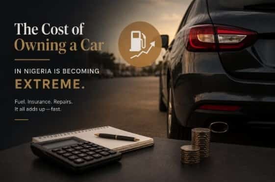 The Cost of Owning a Car in Nigeria Is Becoming Extreme